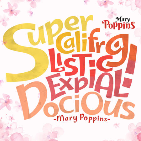 Typography of Mary Poppins's Quote